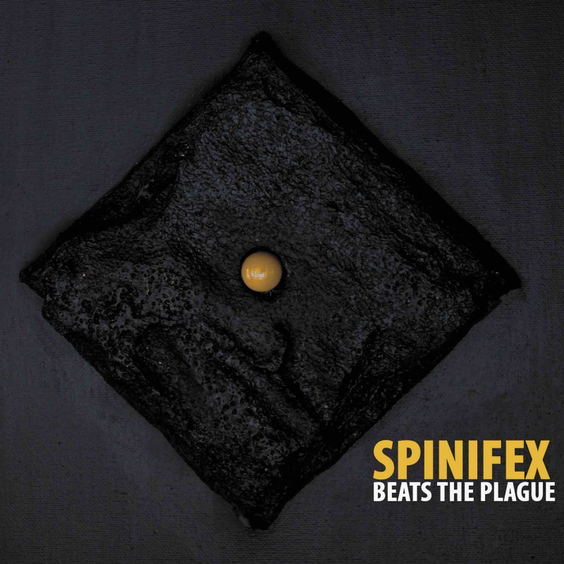 Spinifex Beats The Plague